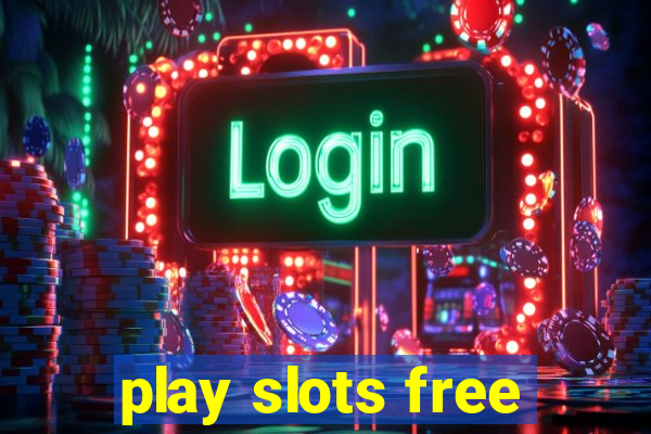 play slots free