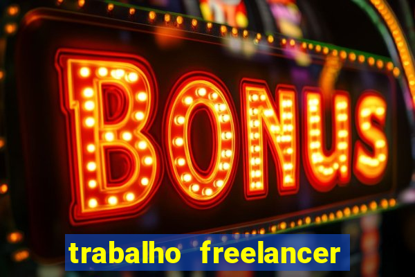 trabalho freelancer online digitador