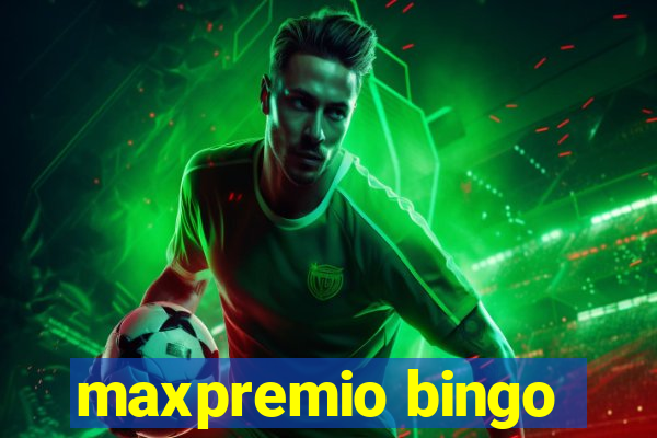 maxpremio bingo