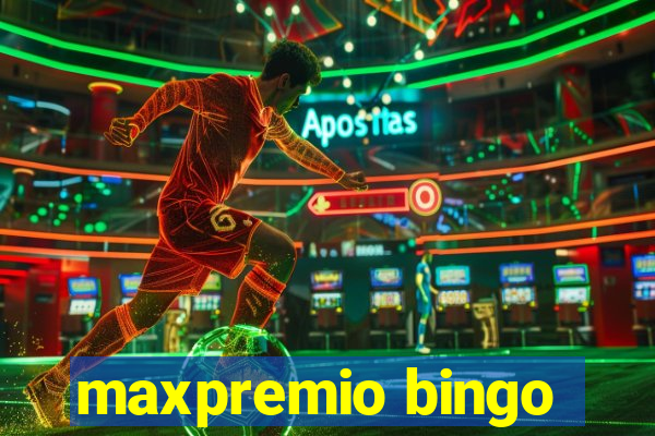 maxpremio bingo