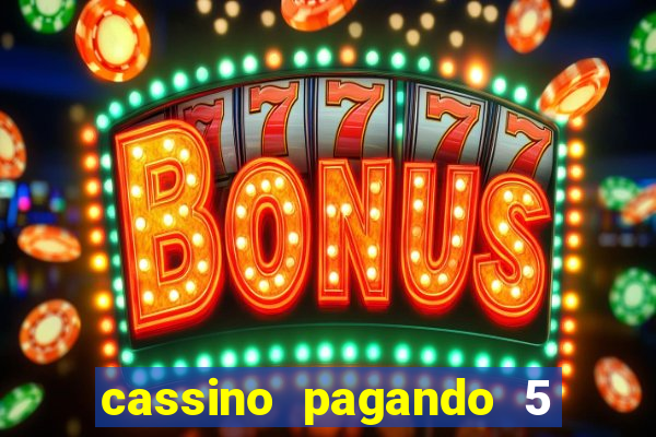 cassino pagando 5 reais no cadastro