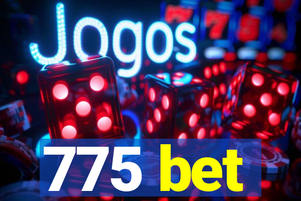 775 bet