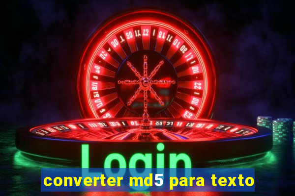 converter md5 para texto