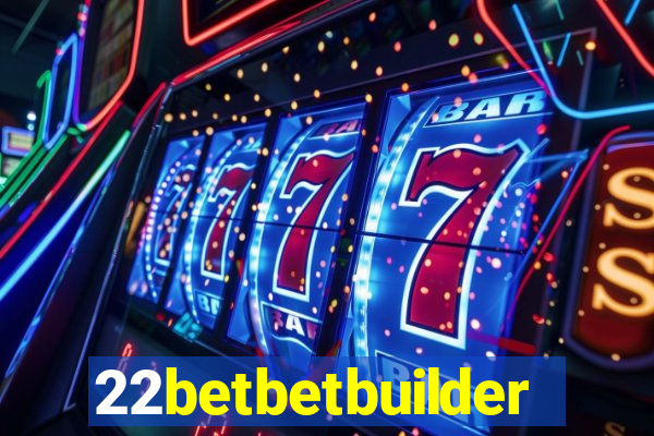 22betbetbuilder