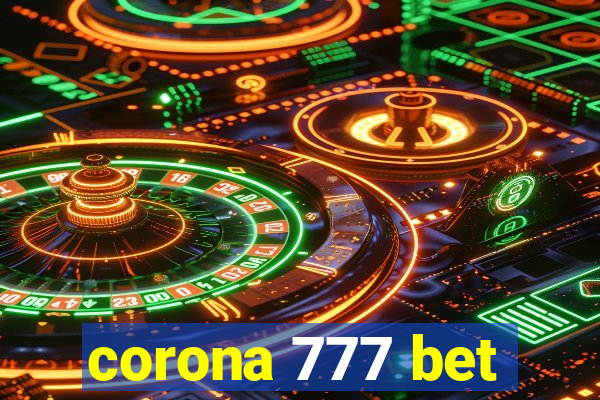 corona 777 bet