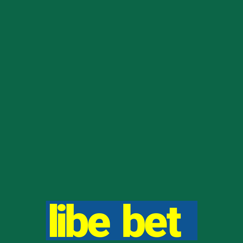 libe bet