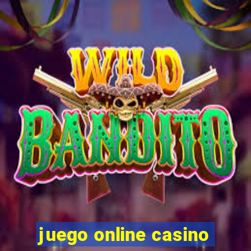 juego online casino