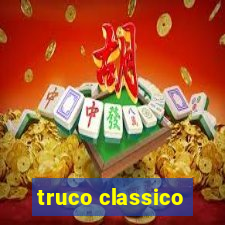 truco classico