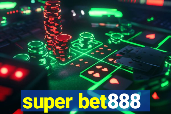 super bet888