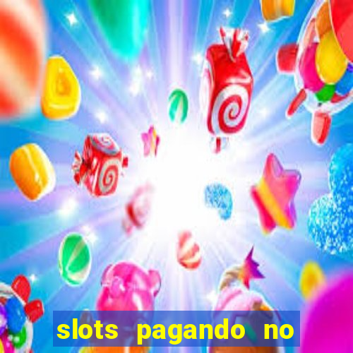 slots pagando no cadastro saque free 2024