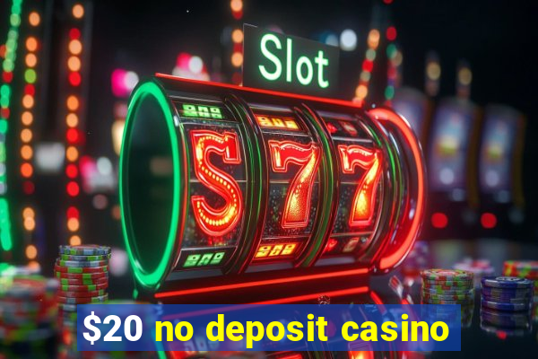 $20 no deposit casino