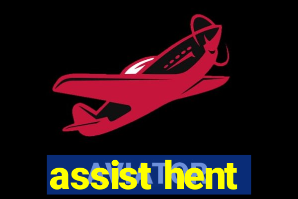 assist hent