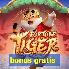 bonus gratis