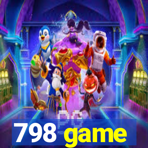 798 game