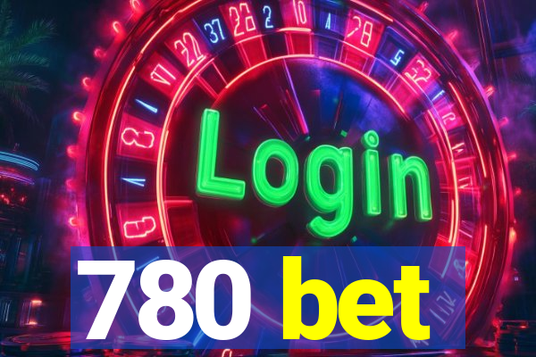 780 bet