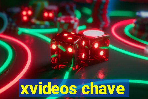 xvideos chave