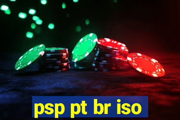 psp pt br iso