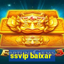 ssvip baixar