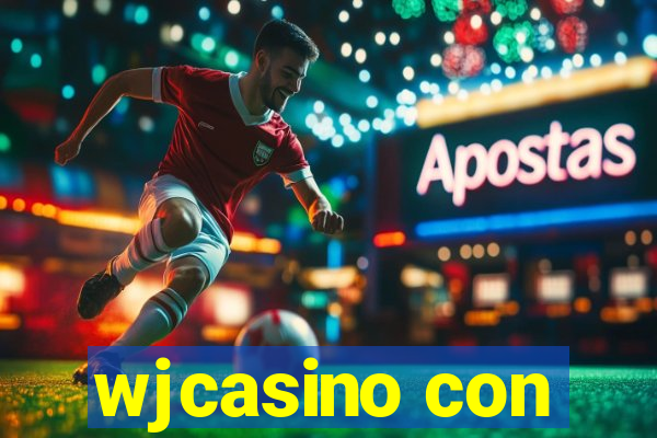 wjcasino con