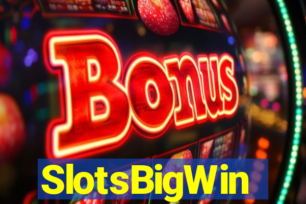 SlotsBigWin