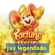 jav legendado