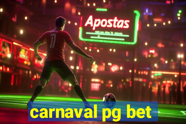 carnaval pg bet