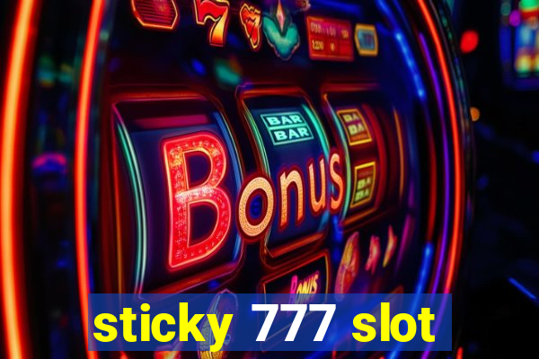 sticky 777 slot