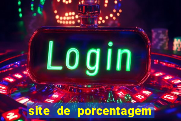 site de porcentagem de slot