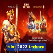 slot 2023 terbaru