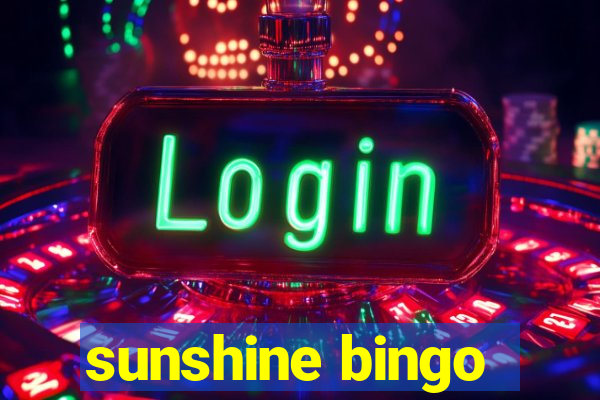 sunshine bingo