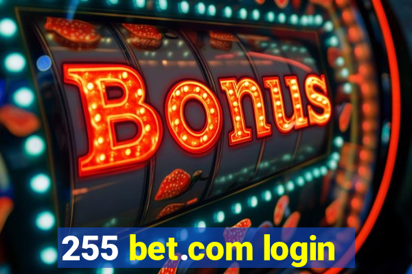 255 bet.com login