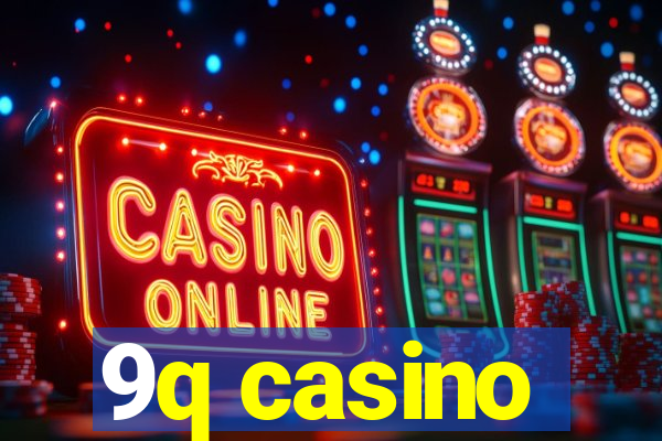 9q casino