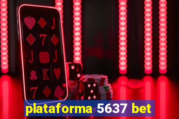 plataforma 5637 bet