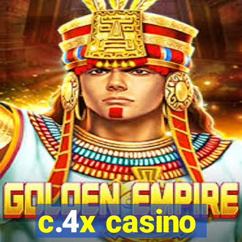 c.4x casino