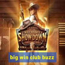 big win club buzz