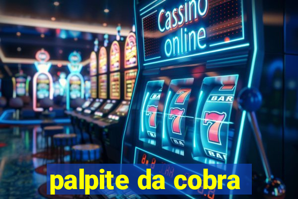 palpite da cobra