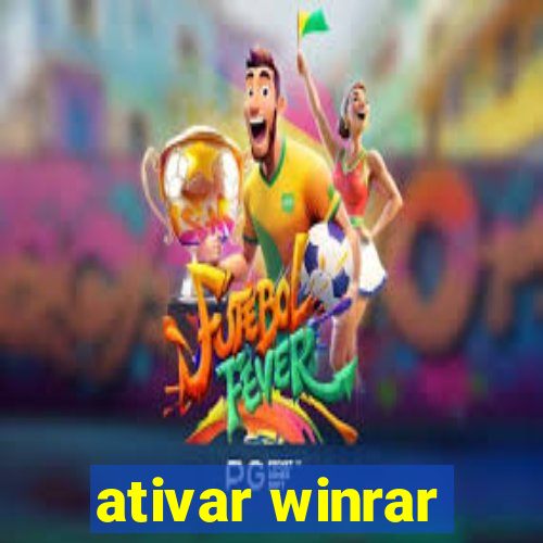 ativar winrar