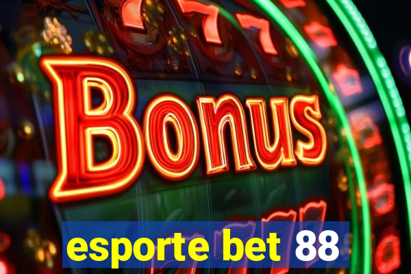 esporte bet 88