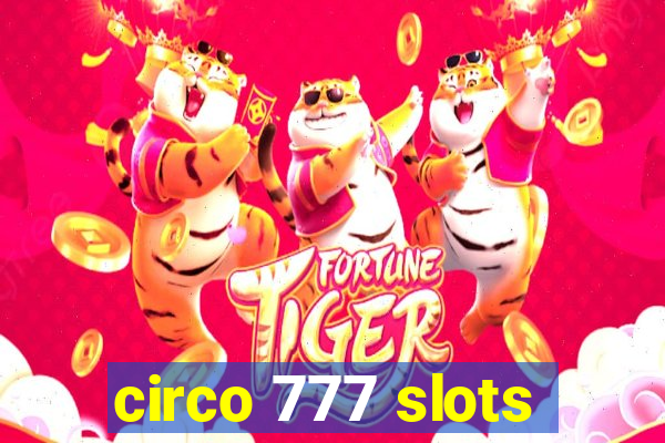 circo 777 slots