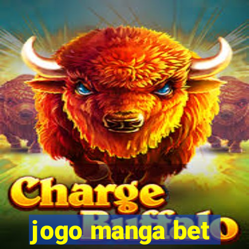 jogo manga bet