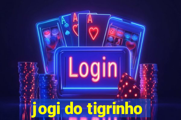 jogi do tigrinho