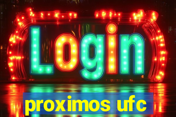 proximos ufc