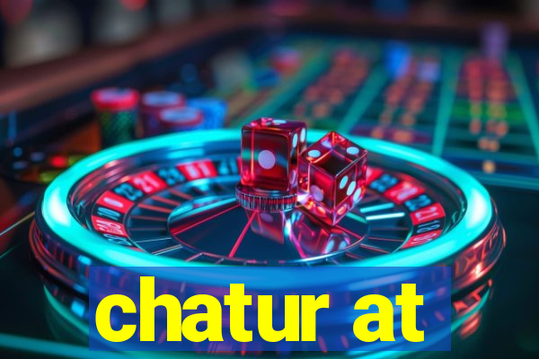 chatur at