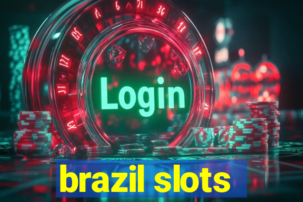 brazil slots