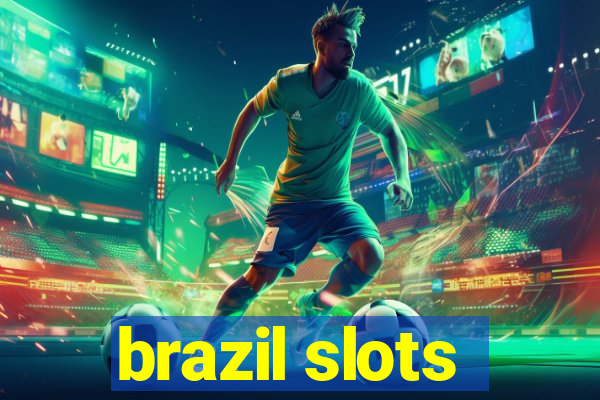 brazil slots