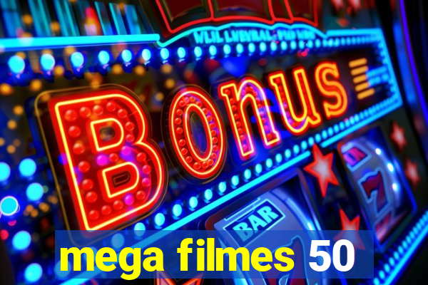 mega filmes 50