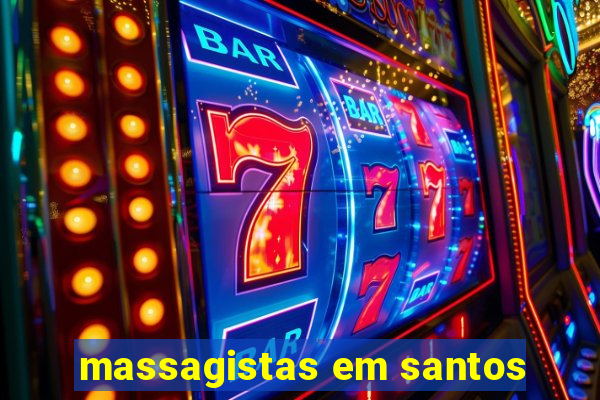 massagistas em santos