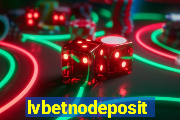 lvbetnodeposit