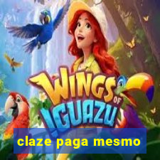 claze paga mesmo