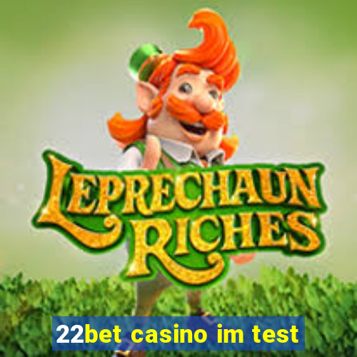 22bet casino im test